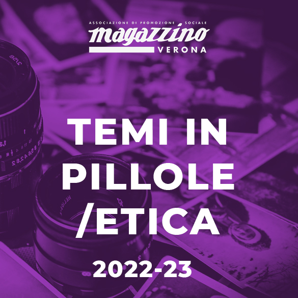 2022-23: TEMI IN PILLOLE/ETICA